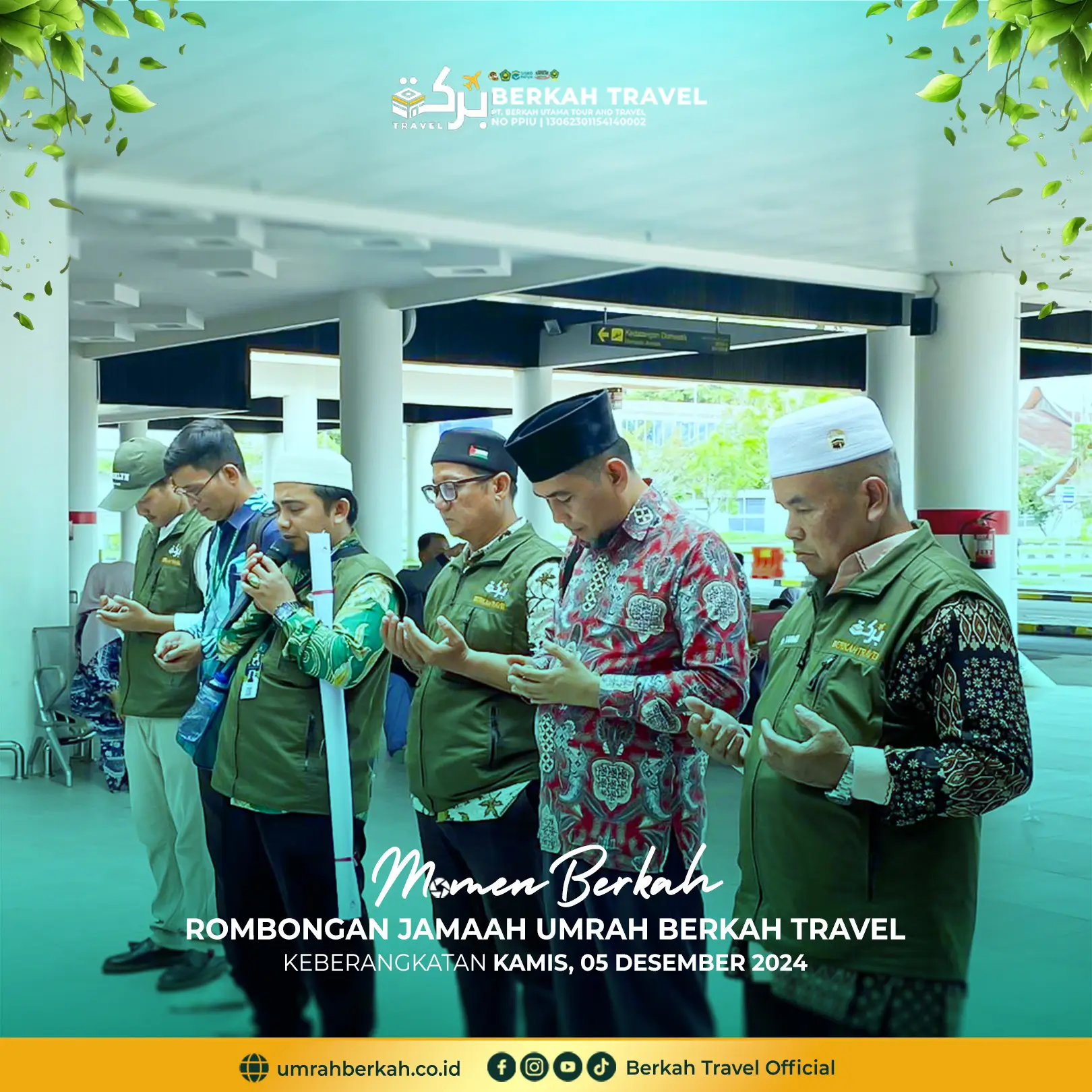 Rombongan Jamaah Umrah Berkah Travel ( Keberangkatan 05 Desember 2024 )